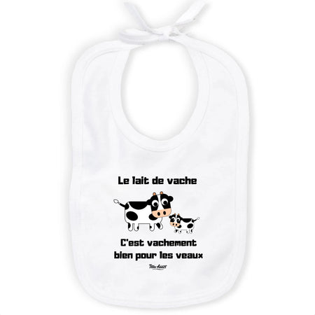 Bavoir Bébé Humour Le Lait de Vache pour les Veaux