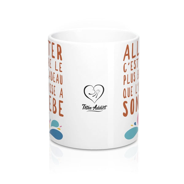 Mug Personnalisé dAllaitement - Allaiter Cest Faire Le Plus Beau Cadeau A Son Bébé