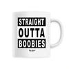 Mug Allaitement - Straight Outta Boobies