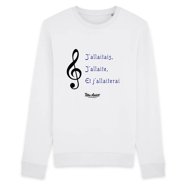 Sweat Allaitement - JAllaitais JAllaite et JAllaiterai
