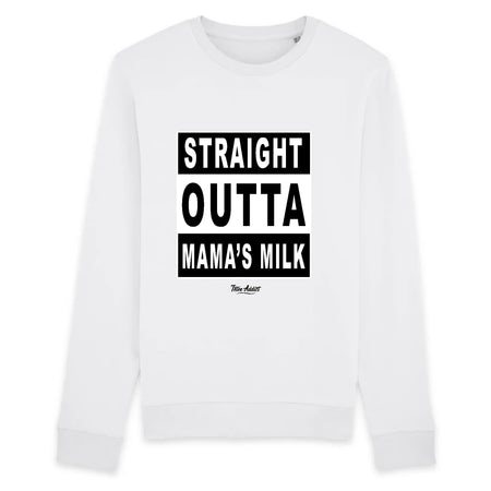 Sweat Allaitement - Straight Outta Mama's Milk