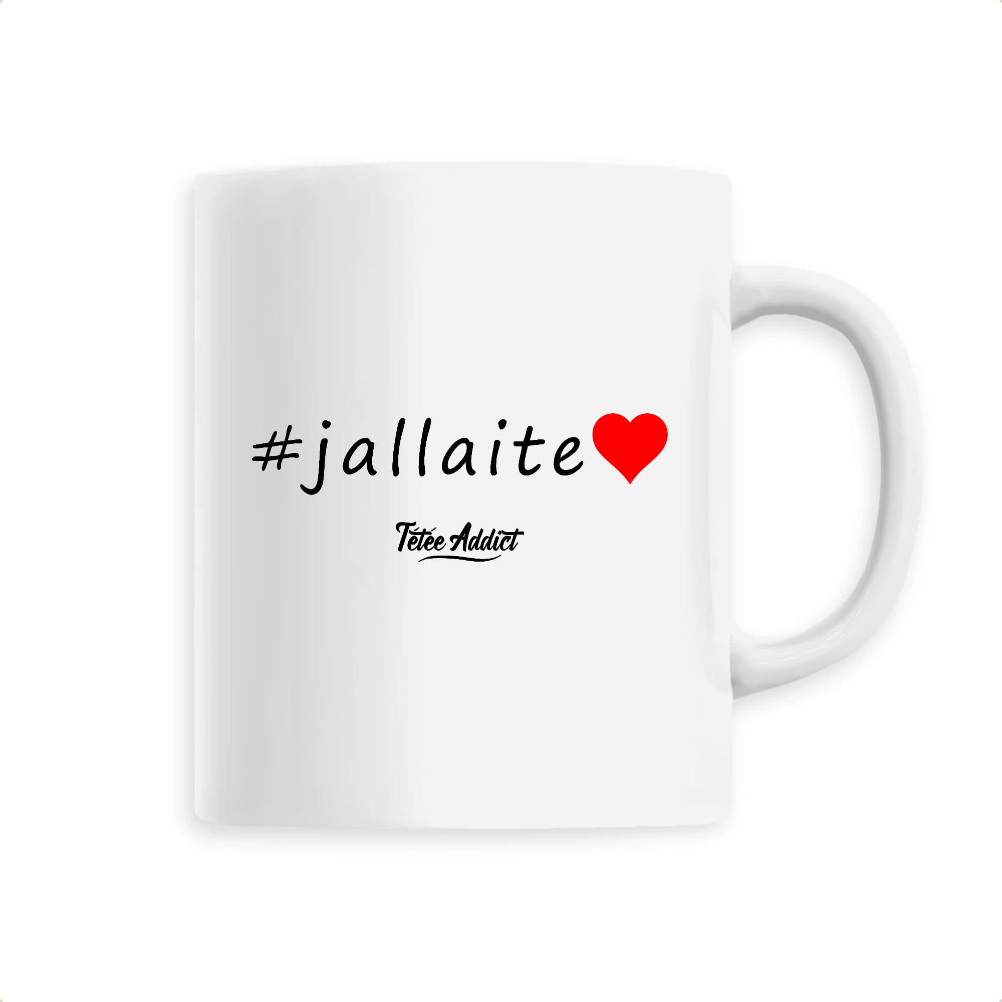 Mug Allaitement Message - #J'ALLAITE