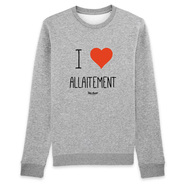 Sweat Allaitement - I Love Allaitement