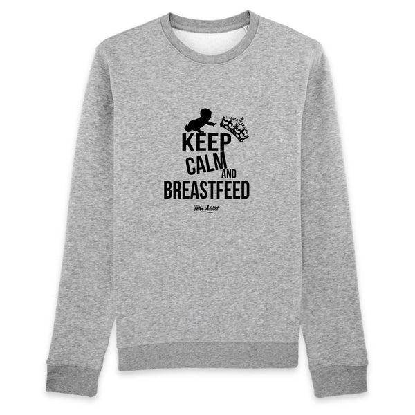 Sweat Allaitement - Keep Calm And Breastfeed