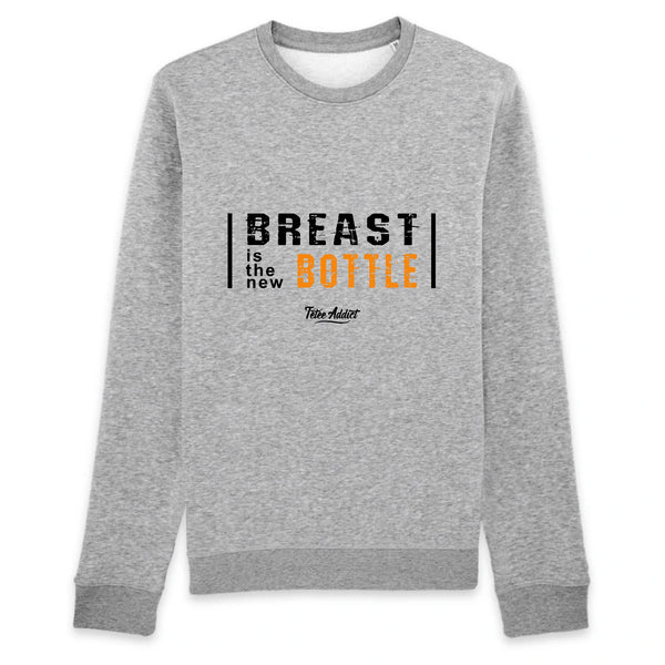Sweat Allaitement - Breast Is The New Bottle