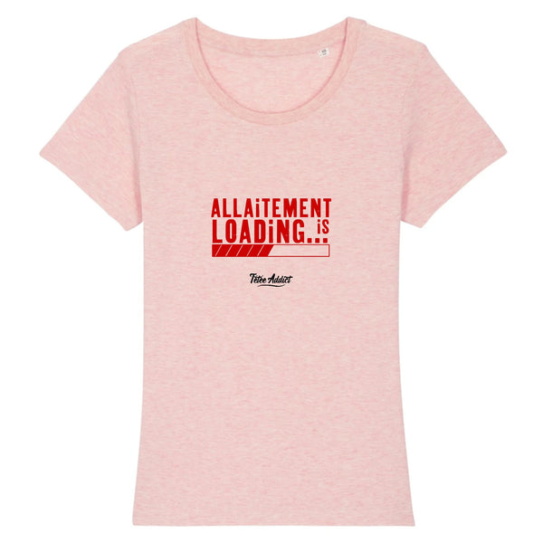 T-shirt Allaitement - Allaitement Is Loading