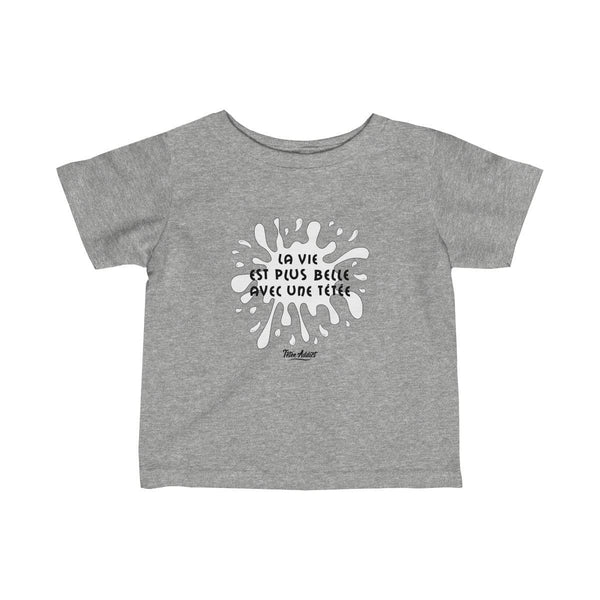 T-shirt Enfant Allaitement La Vie Est Plus Belle Avec Une Tétée