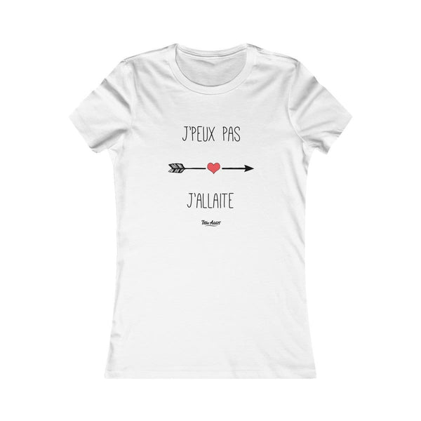 T-shirt femme allaitement humour - Jpeux pas jallaite - 100% Coton Bio