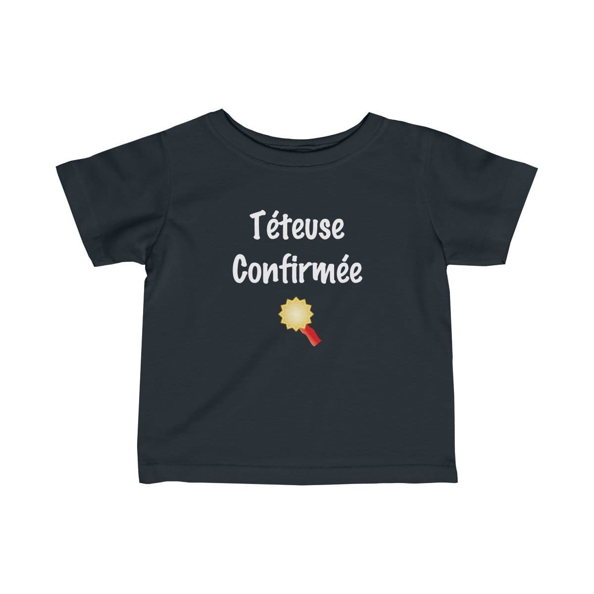 T-shirt Fille Téteuse confirmée 100% coton