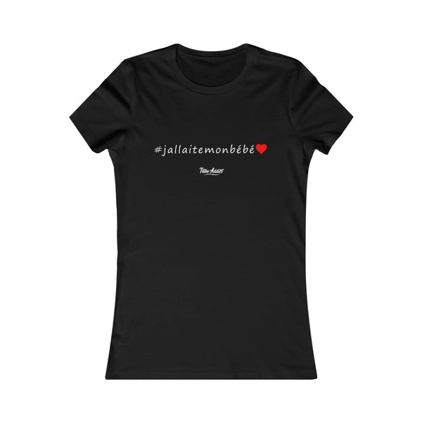 T-shirt # Hashtag Femme Allaitement- # jallaite mon bébé