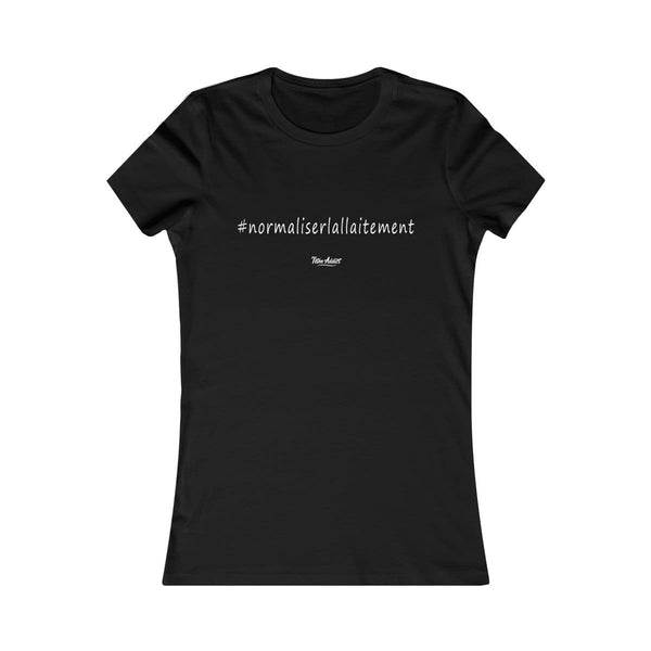 T-shirt # Hashtag Femme Allaitement #normaliserlallaitement