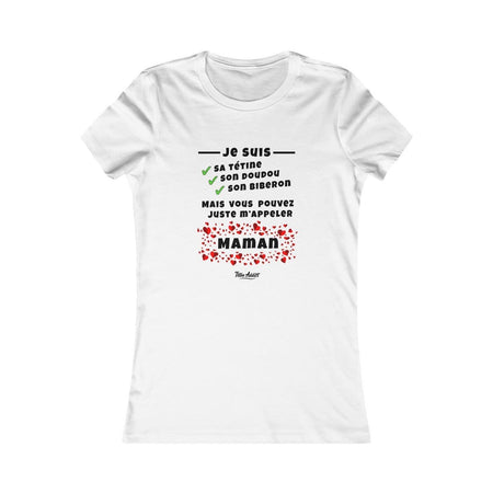 T-shirt Maman Humour Je Suis Sa Tétine Son Doudou Son Biberon - 100% Coton Bio