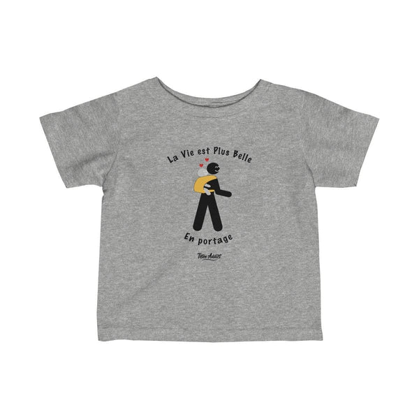 T-shirt Portage Enfant Humour La Vie Est Plus Belle En Portage