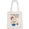 Tote Bag Personnalisé Féminisme et Allaitement Coton BIO - Breastfeeding We Can All Do It